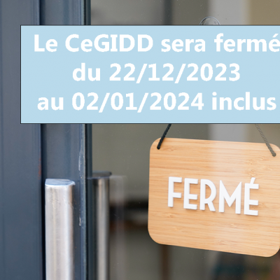 Fermeture du CeGIDD 22 décembre